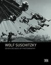 Buchcover Wolf Suschitzky: Seven Decades of Photography