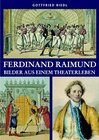 Buchcover Ferdinand Raimund - Bilder aus einem Theaterleben