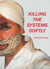 Buchcover killing the systems softly