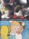 Buchcover Werner Scholz und Werner Berg