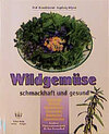 Buchcover Wildgemüse schmackhaft und gesund