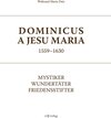 Buchcover Dominicus a Jesu Maria (1559-1630)
