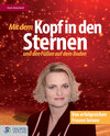 Buchcover Mit dem Kopf in den Sternen und den Füßen auf dem Boden