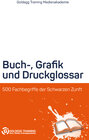 Buchcover Buch-, Grafik- und Druckglossar