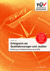 Buchcover Erfolgreich als Qualitätsmanager und -auditor: Einführung und Weiterentwicklung eines QMS