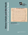 Buchcover Wiener Schule und Alte Musik | Viennese School and Early Music