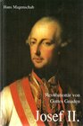 Buchcover Josef II. Revolutionär von Gottes Gnaden