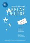 Buchcover RELAX Guide Deutschland 2012 Der kritische Wellness- und Gesundheitshotelführer, Extra:  Burn-Out-Privatkuren im Test Gr