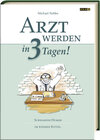 Buchcover Arzt werden in 3 Tagen!