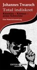 Buchcover Total indiskret Künstler – Könner – arme Schweine