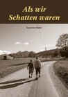 Buchcover Als wir Schatten waren