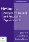 Buchcover Gesund mit Autogenem Training und Autogener Psychotherapie