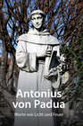 Buchcover Antonius von Padua - Worte wie Licht und Feuer