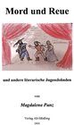 Buchcover Mord und Reue und andere literarische Jugendsünden