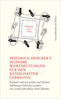 Buchcover Friedrich Dencker’s seltsame Wortdeutungen für den rätselhaften Gebrauch