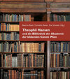 Buchcover Theophil Hansen und die Bibliothek der Akademie der bildenden Künste Wien
