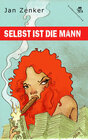 Buchcover Selbst ist die Mann