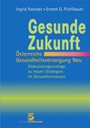 Buchcover Gesunde Zukunft - Österreichs Gesundheitsversorgung Neu
