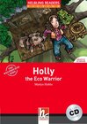 Buchcover Helbling Readers Red Series, Level 2 / Holly the Eco Warrior, mit 1 Audio-CD