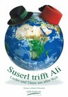 Buchcover Suserl trifft Ali. Lieder und Tänze aus aller Welt