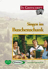 Buchcover Singen im Buschenschank in GRIFFSCHRIFT
