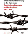 Buchcover Widerstand und Verfolgung in der Steiermark