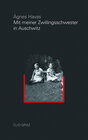 Buchcover Mit meiner Zwillingsschwester in Auschwitz