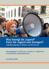 Buchcover Was bewegt die Jugend? Kann die Jugend was bewegen?