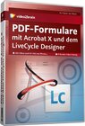 Buchcover PDF-Formulare mit Acrobat X und dem LiveCycle Designer