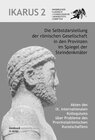 Buchcover Die Selbstdarstellung der römischen Gesellschaft in den Provinzen im Spiegel der Steindenkmäler