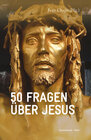Buchcover 50 Fragen über Jesus