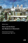 Buchcover Paris und die Kultur der Moderne in Österreich