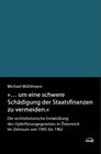 Buchcover '... um eine schwere Schädigung der Staatsfinanzen zu vermeiden.'