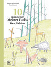 Buchcover 10 spannende Meister Fuchs Geschichten.