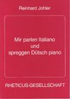 Buchcover Mir parlen Italiano und spreggen dütsch piano
