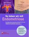 Buchcover So leben wir mit Endometriose - Der Alltag mit der chronischen Unterleibserkrankung: Begleitbuch für betroffene Frauen, 