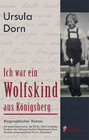 Buchcover Ich war ein Wolfskind aus Königsberg