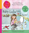 Buchcover Baby Lulu kann es schon! Das Kindersachbuch zum Thema natürliche Säuglingspflege und windelfreies Baby