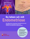 Buchcover So leben wir mit Endometriose - Der Alltag mit der chronischen Unterleibserkrankung: Begleitbuch für betroffene Frauen, 