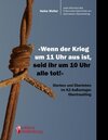 Buchcover "Wenn der Krieg um 11 Uhr aus ist, seid ihr um 10 Uhr alle tot!" - Sterben und Überleben im KZ-Außenlager Obertraubling