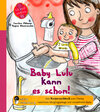 Buchcover Baby Lulu kann es schon! Das Kindersachbuch zum Thema natürliche Säuglingspflege und windelfreies Baby