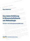 Buchcover Eine kleine Einführung in Wissenschaftstheorie und Methodologie