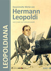 Buchcover Leopoldiana - Gesammelte Werke von Hermann Leopoldi und 11 Lieder von Ferdinand Leopoldi