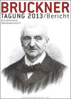 Buchcover Bruckner-Tagung 2013 / Bericht