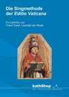 Buchcover Die Singmethode der Editio Vaticana