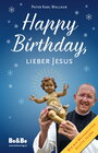 Buchcover Happy Birthday, lieber Jesus