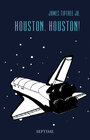 Buchcover Houston, Houston!