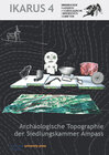 Buchcover IKARUS 4 - Archäologische Topographie der Siedlungskammer Ampass