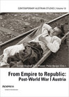 Buchcover From Empire to Republic: Post-World War I Austria