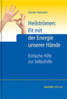 Buchcover Heilströmen: Fit mit der Energie unserer Hände